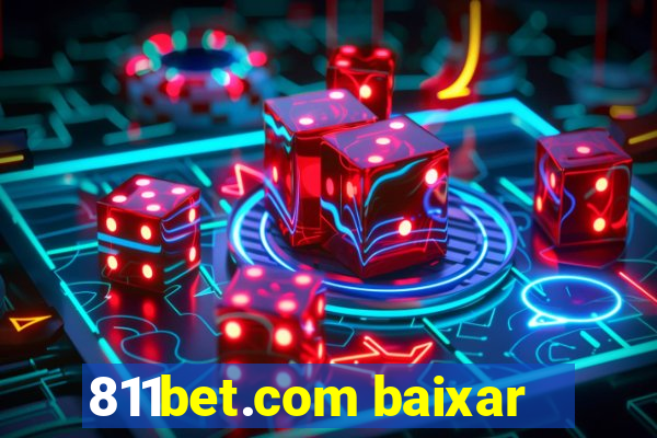 811bet.com baixar